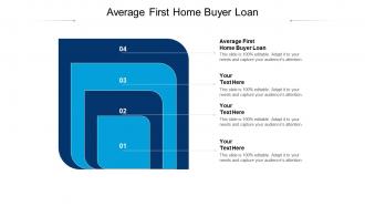 Average first home buyer loan ppt powerpoint presentation slides ideas cpb