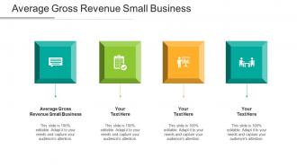 Average Gross Revenue Small Business Ppt Powerpoint Presentation Slides Show Cpb