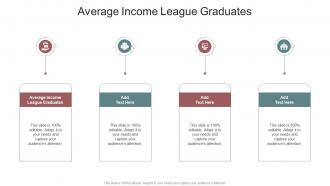 Average Income League Graduates In Powerpoint And Google Slides Cpb