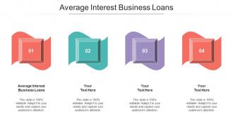 Average Interest Business Loans Ppt Powerpoint Presentation Infographics Cpb