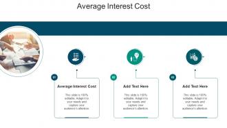 Average Interest Cost In Powerpoint And Google Slides Cpb