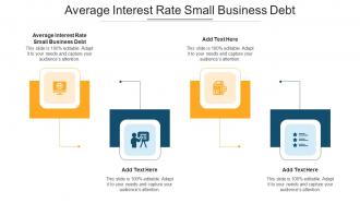 Average Interest Rate Small Business Debt Ppt Powerpoint Presentation Pictures Professional Cpb
