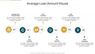 Average Loan Amount House In Powerpoint And Google Slides Cpb