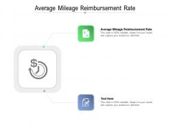 Average mileage reimbursement rate ppt powerpoint presentation outline layouts cpb
