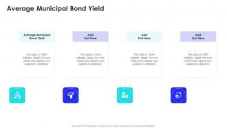 Average Municipal Bond Yield In Powerpoint And Google Slides Cpb