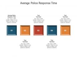 Average police response time ppt powerpoint presentation gallery designs download cpb