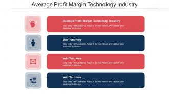 Average Profit Margin Technology Industry Ppt Powerpoint Presentation Icon Cpb