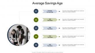 Average Savings Age In Powerpoint And Google Slides Cpb