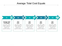 Average total cost equals ppt powerpoint presentation outline layout cpb
