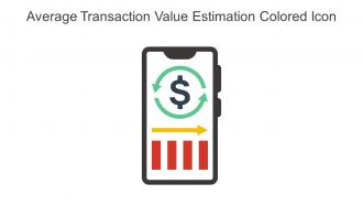 Average Transaction Value Estimation Colored Icon In Powerpoint Pptx Png And Editable Eps Format