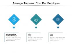 Average turnover cost per employee ppt powerpoint presentation outline cpb
