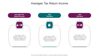 Averages Tax Return Income In Powerpoint And Google Slides Cpb