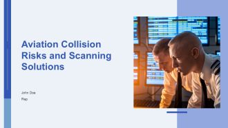 Aviation Collision Risks And Scanning Solutions PPT PowerPoint AT