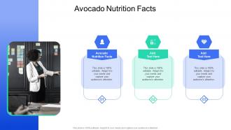 Avocado Nutrition Facts In Powerpoint And Google Slides Cpb