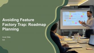 Avoiding Feature Factory Trap Roadmap Planning PPT Information AT