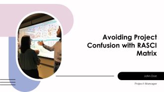 Avoiding Project Confusion With RASCI Matrix PPT Sample AT