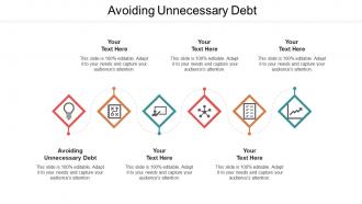 Avoiding unnecessary debt ppt powerpoint presentation show slideshow cpb