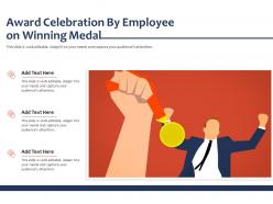 Award celebration by employee on winning medal