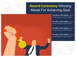Award ceremony winning medal for achieving goal