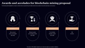 Awards And Accolades For Blockchain Mining Proposal Ppt Gallery Graphics Design