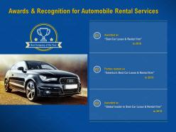 Awards and recognition for automobile rental services rental firm ppt powerpoint presentation templates