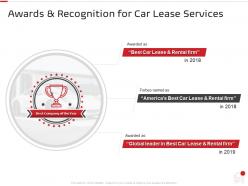Awards and recognition for car lease services ppt powerpoint presentation visual aids