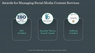 Awards for managing social media content services ppt slides model
