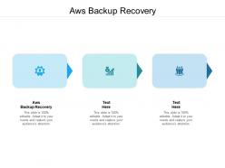 Aws backup recovery ppt powerpoint presentation professional templates cpb