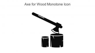 Axe For Wood Monotone Icon In Powerpoint Pptx Png And Editable Eps Format