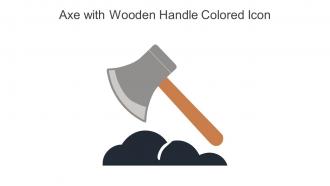 Axe With Wooden Handle Colored Icon In Powerpoint Pptx Png And Editable Eps Format