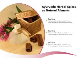 Ayurveda herbal spices as natural ailments