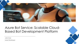 Azure Bot Service Scalable Cloud Based Bot Development Platform PPT PowerPoint AT