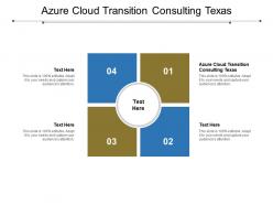 Azure cloud transition consulting texas ppt powerpoint slides graphics download cpb