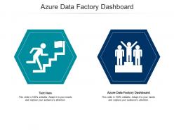 Azure data factory dashboard ppt powerpoint presentation infographics icon cpb