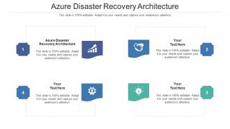 Azure disaster recovery architecture ppt powerpoint presentation icon graphics cpb