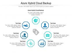 Azure hybrid cloud backup ppt powerpoint presentation icon templates cpb
