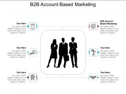 B2b account based marketing ppt powerpoint presentation file gallery cpb