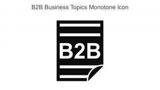 B2B Business Topics Monotone Icon In Powerpoint Pptx Png And Editable Eps Format
