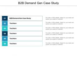 B2b demand gen case study ppt powerpoint presentation ideas graphic tips cpb