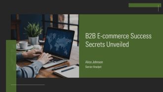 B2B E Commerce Success Secrets Unveiled PPT Sample AT
