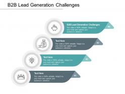 B2b lead generation challenges ppt powerpoint presentation layouts design inspiration cpb