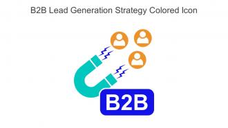 B2B Lead Generation Strategy Colored Icon In Powerpoint Pptx Png And Editable Eps Format