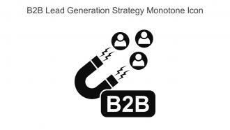 B2B Lead Generation Strategy Monotone Icon In Powerpoint Pptx Png And Editable Eps Format