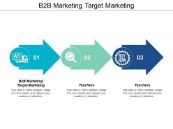 B2b marketing target marketing ppt powerpoint presentation file icon cpb