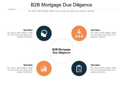 B2b mortgage due diligence ppt powerpoint presentation layouts design inspiration cpb