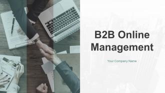 B2B Online Management Powerpoint Presentation Slides