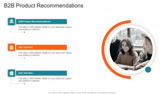 B2B Product Recommendations In Powerpoint And Google Slides Cpb