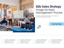 B2b sales strategy image for asset management process infographic template