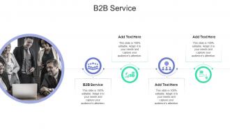 B2B Service In Powerpoint And Google Slides Cpb