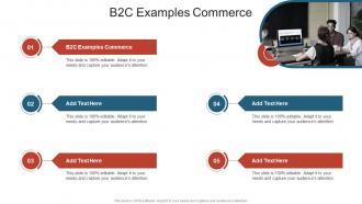 B2C Examples Commerce In Powerpoint And Google Slides Cpb